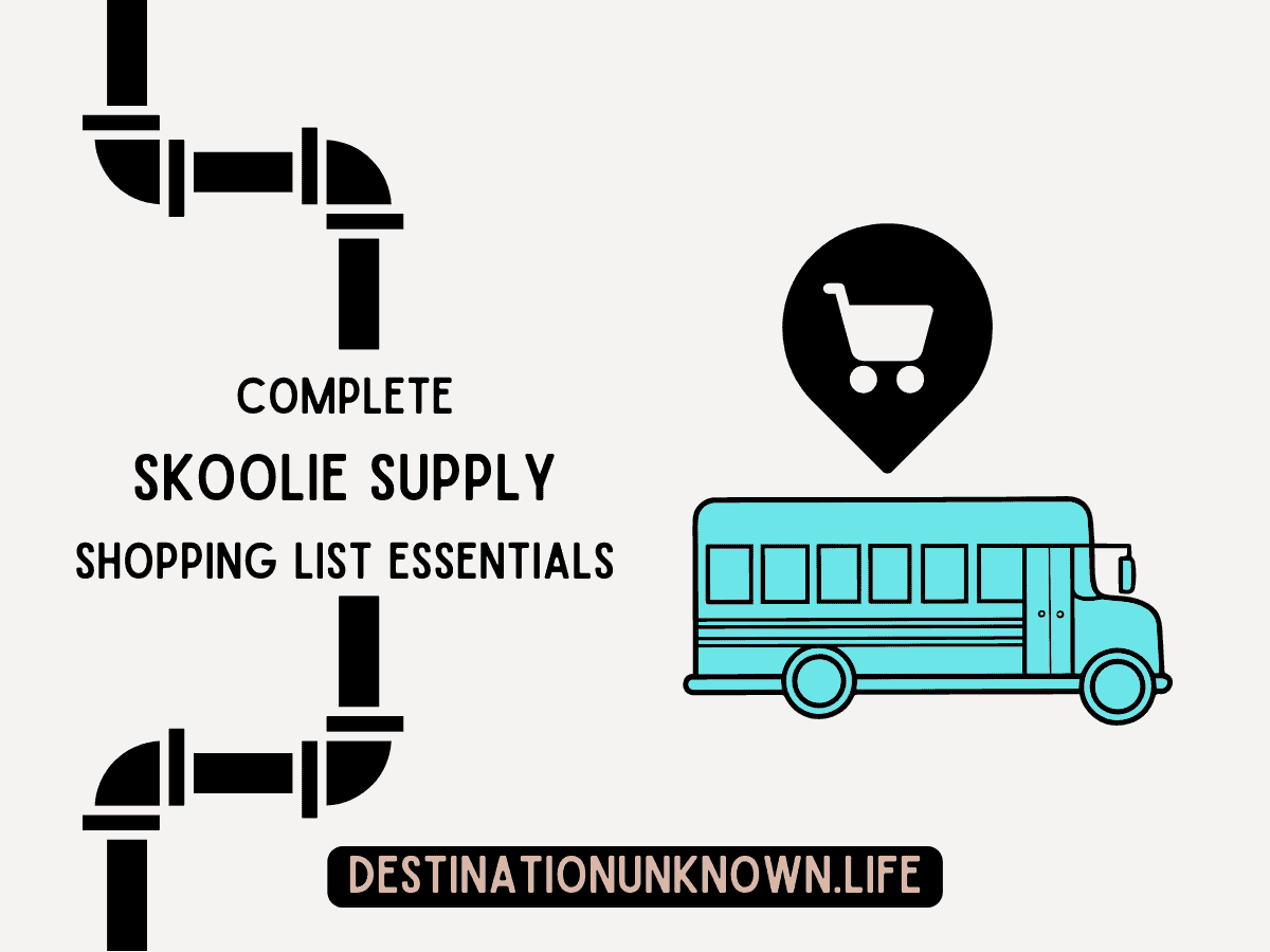 Complete Skoolie Supply and Shopping List Essentials - Destination