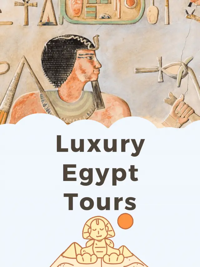 PIN | Luxury Egypt Tours 1
